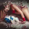 Skalars - Stringi (Dance 2 Disco Radio Edit) - Single